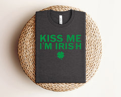 Kiss Me I'm Irish Shirt - St. Patrick's Day Shirt - Women St. Patrick T-Shirt - Irish Girl St. Patrick Shirt - Minimalist St. Patrick Shirt