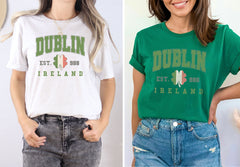 Dublin Ireland Shirt - Est. 988  Tee - Dulin T-Shirt - Ireland Vacation Gift Shirt - Green Festive - College Style Tee - Patrick’s Day Gift