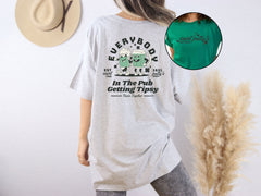 St Patrick Pub Shirt, Everybody in the Pub Getting Tipsy, Irish Drinking Shirt, Gift for Irish, Shenanigan T-Shirt,  Irish Pub T-Shirt