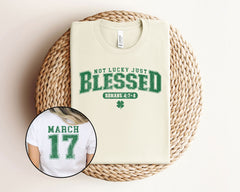 Not Lucky, Just Blessed Shirt, St Patrick Christian Shirt, March 17 T-Shirt, Blessed St Patrick Shirt,  St Patrick Gift, Unisex Gift Shirts