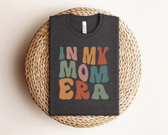 In My Mom Era Shirt, Cool Mom T-Shirt, Retro Mom Shirt, Gift for Mom, Mother's Day Gift, New Mom Shirt, Mom To Be Gift, Pregnancy Shirts
