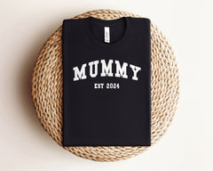 Mummy Est 2024 Shirt, Mother's Day Gift Shirt, Gift for Mom, New Mom Shirt, Pregnancy T-Shirt, Funny Mummy Shirt