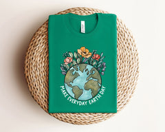 Earth Day Shirt - Make Everyday Earth Day T-Shirt - Earth Awareness Shirt - Gift for Earth Day - Environmental T-Shirt - Save The Earth Tee