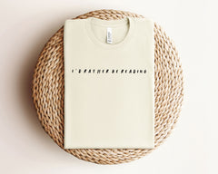 I'd Rather Be Reading T-Shirt - Reading Gift - Minimalist Book Lover Tee - Librarian Gift - Bookish Shirts - Book Club Shirts - Bookworm Tee