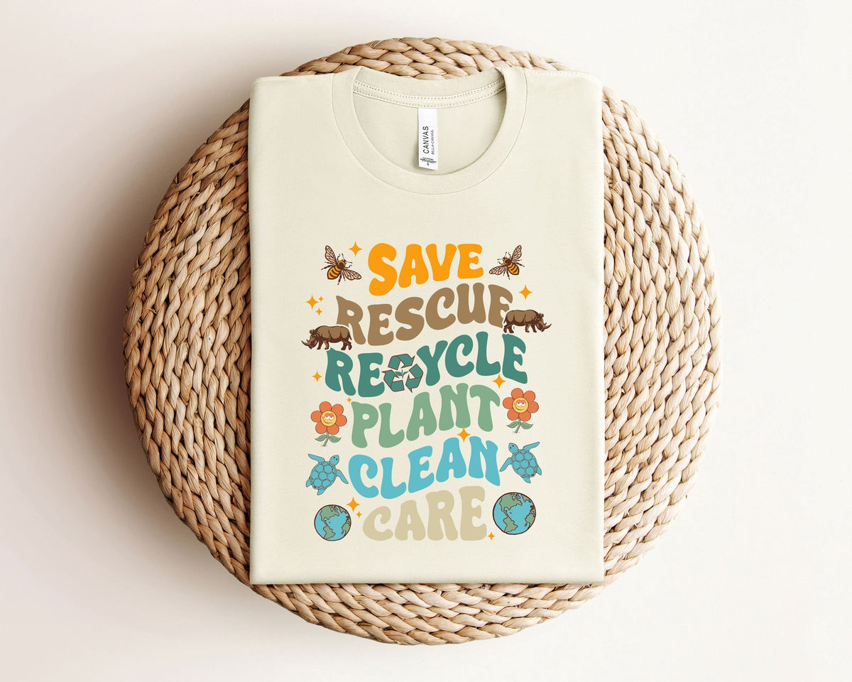 Earth Day Shirts -Save Rescue Recycle Plant Clean Care - Environmental Shirt - Earth Awareness T-Shirt - Earth Day Gift - Earth Lover Shirt