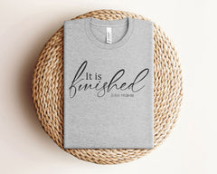 Christian Easter Shirt, It is Finished T-Shirt, John Bible Verse, He is Risen Shirt, Easter Sunday Shirt, Religious T-Shirts, Christian Gift