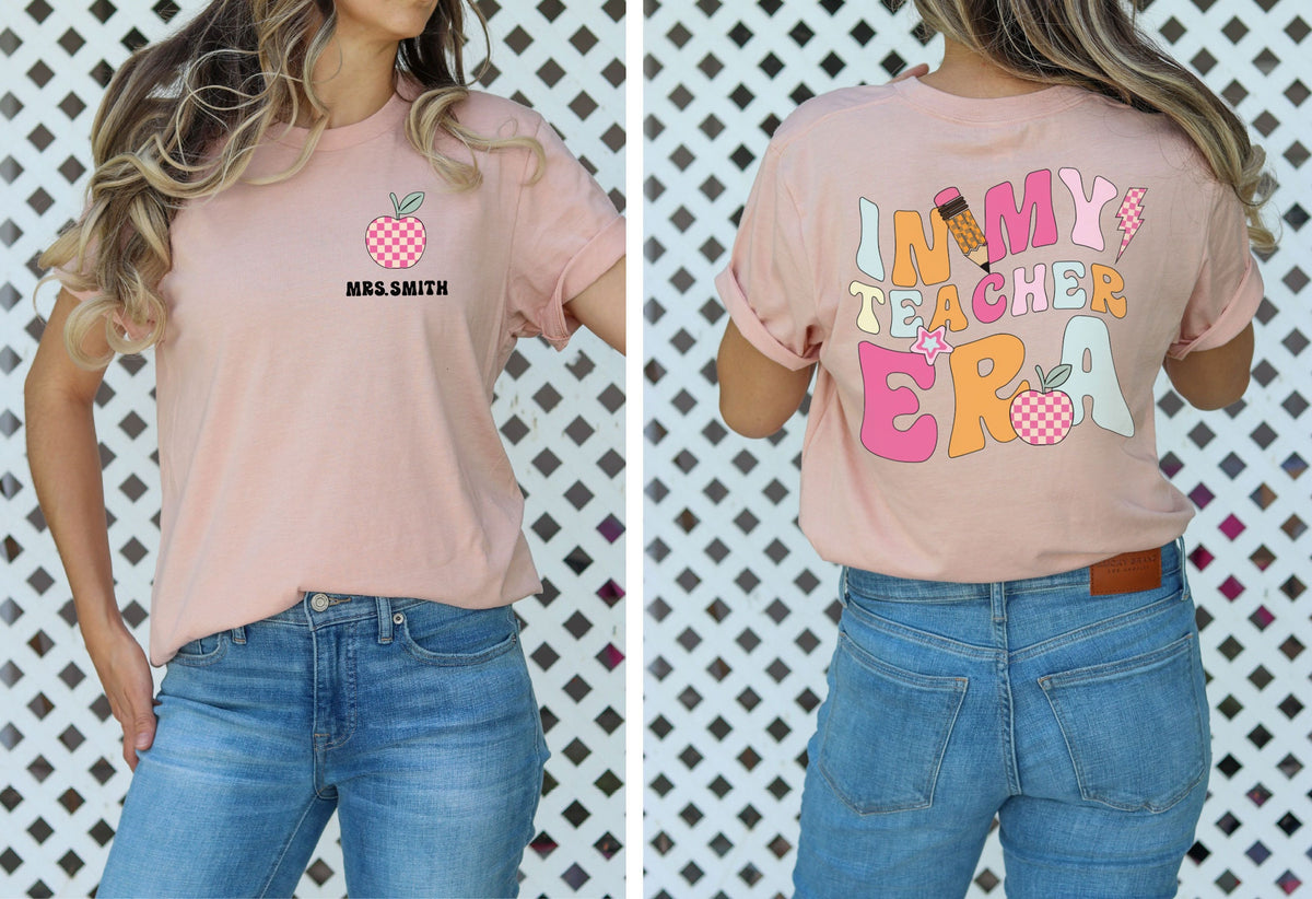 Custom In My Teacher Era T-Shirt - Personalized Teacher Gift - Teacher Appreciation Gift - Custom Name Tee - New Teacher Tee - Teacher’s Day