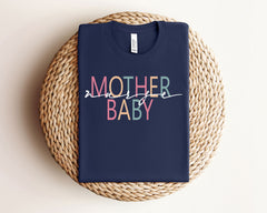 Mother Baby Nurse Shirt - Postpartum Nurse Shirt - Labor Delivery Nurse Shirt - Nursing Shirt - Gift for Nurse Mom