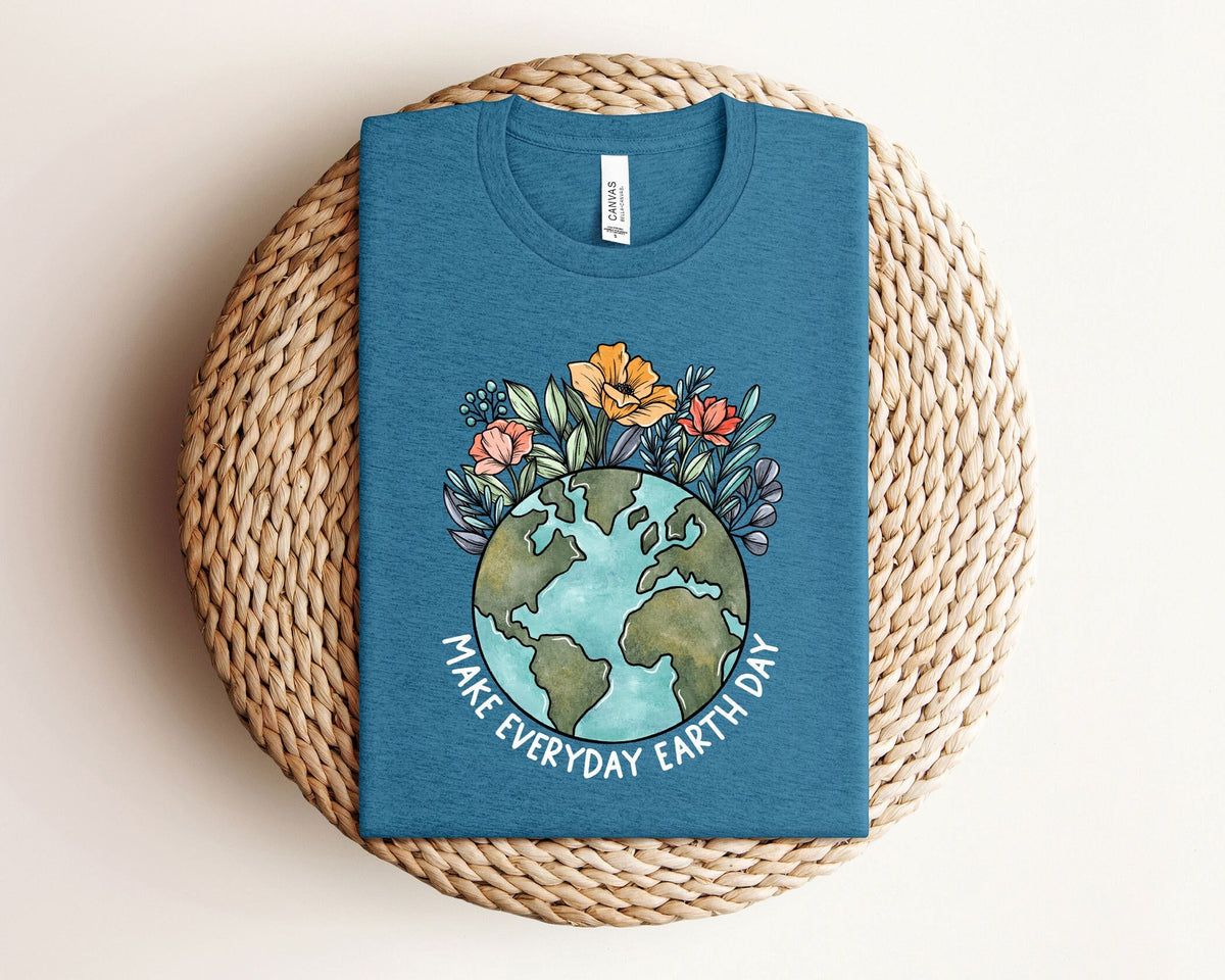Earth Day Shirt - Make Everyday Earth Day T-Shirt - Earth Awareness Shirt - Gift for Earth Day - Environmental T-Shirt - Save The Earth Tee