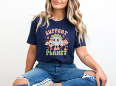 Earth Day T-Shirt - Support Your Local Planet - Eco Friendly Shirt - Earth Awareness Shirt - Happy Earth Day Shirt - Environmental Shirt