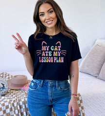 My Cat Ate My Lesson Plan T-Shirt - Funny Teacher Tee - Cat Lover Shirt - Teacher Life Gift - Educator Appreciation Gift - Back to School