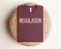 Regulation Before Expectation T-Shirt - Occupational Therapy Shirt - SPED Teacher Gift - Adaptive Learning Tee - Sensory Regulation Shirt