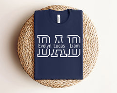 Dad Shirt with Kids Names - Custom Dad T-Shirt - Father's Day Gift - Personalized Dad Shirts - New Dad Shirt - Birthday Gift for Dad