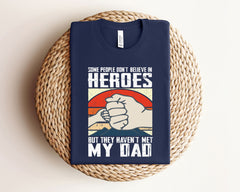 Dad Hero Shirt - Father's Day T-Shirt- Gift for Dad - Best Dad Shirt - Father's Day Gift - Father Hero Shirt