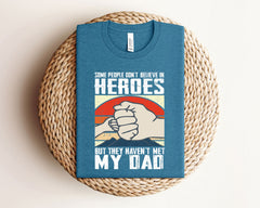 Dad Hero Shirt - Father's Day T-Shirt- Gift for Dad - Best Dad Shirt - Father's Day Gift - Father Hero Shirt