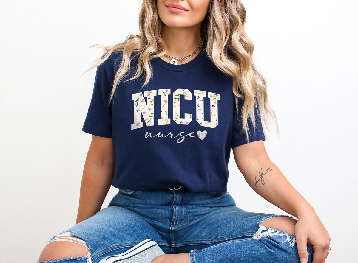 Floral Nicu T-Shirt - Neonatal Intensive Care Shirt - NICU Team Tee - Nurse Gift - Gift for Her - Nurse Appreciation Gift - Nurse Week Shirt