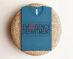 Emergency Department T-Shirt - ER Nurse Shirt - ER Department Tee - Nurse Hero Gift - Graduation Gift - Registered Nurse Gift - ED Shirt