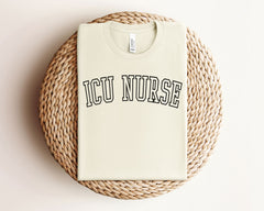 Intensive Care Unit Nurse Shirt - ICU Nurse T-Shirt - Nurse Appreciation Gift - Nurse Hero Tee - Nurse Life T-Shirt - ICU Nurse Gift
