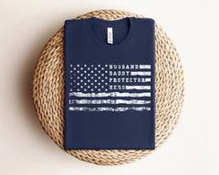 Husband Daddy Protector Hero Shirt - Father's Day Shirt - Patriot Dad Shirt - American Flag Dad Shirt - Gift for Husband - Father's Day Gift