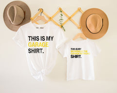 This is my Garage Shirt - Funny Dad Shirts -  Working in the Garage with My Dad Shirt - Matching Dad and Me Outfit