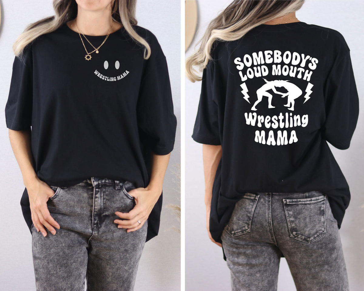 Somebody's Loud Mouth Wrestling Mama T Shirt - Wrestling Mom Gifts - Wrestler Mom Tee - Wrestling Gift Idea - Wrestling T-Shirt for Mom