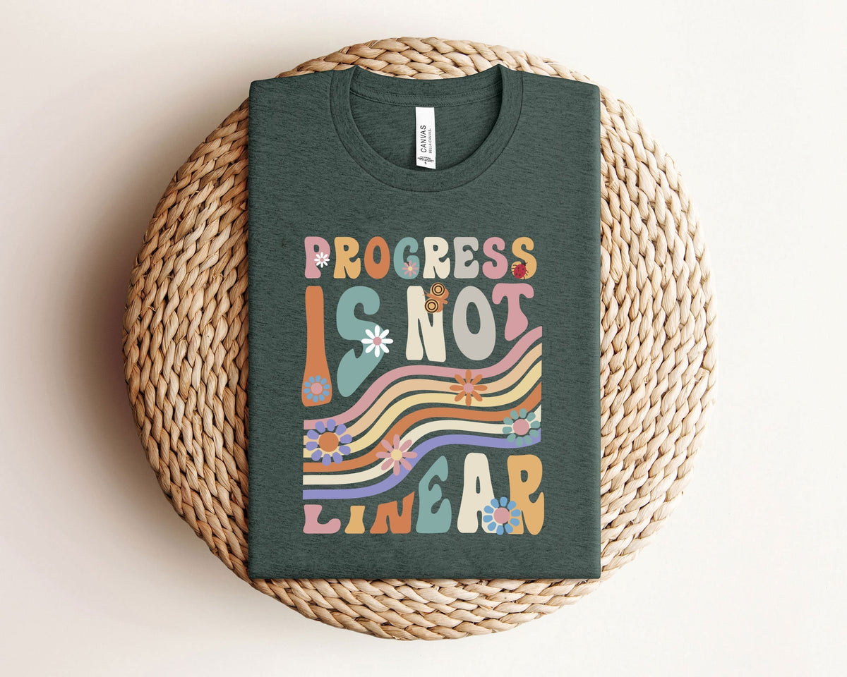 Progress Is Not Linear Shirt - Personal Growth Tee - SPED Teacher Shirt - Mental Health Awareness - Behavior Analyst Gift - Back to School
