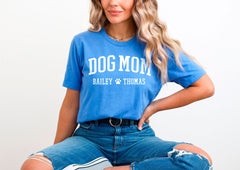Custom Dog Mom T-Shirt - Personalized Dog Name Tee - Dog Lover Gift - Dog Mama Shirt - New Dog Mom Gift - Dog Owner Tee - Fur Mom Shirt