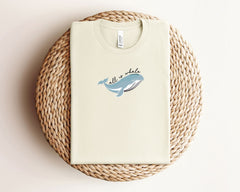 All Is Whale T-Shirt - Whale Tee - Animal lover Gift - Whale Lover Shirt - Marine Biology Gift - Ocean Lover Shirt - Funny Whale T-Shirt