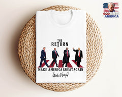 The Return Trump Shirt - Trump for President Shirt - MAGA T-Shirt - Trump 2024 Tee - Republican Shirt - Trump Supporter T-Shirt