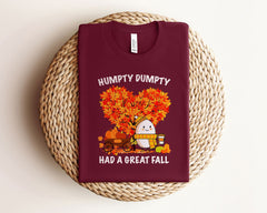 Humpty Dumpty Had A Great Fall T-Shirt - Autumn Tee - Fall Shirts - Funny Fall T-Shirt - Fall Vibes Shirt - Thanksgiving Fall Teacher Shirt