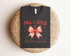Fall For Jesus He Never Leaves T-Shirt - Christian Fall Gift - Thanksgiving Fall Shirt - Jesus Lover Tee - Religious Fall Gift - Autumn Tee