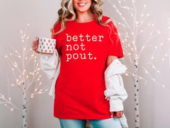 Better Not Pout, Christmas T Shirt, Funny Christmas Shirts, Christmas Shirts for Women, Better Not Pout Santa Shirt, Christmas Gift Shirt