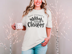 Christmas Shirt, Have A Merry Little Christmas Tee, Women's Christmas Shirt, Family Christmas Shirts, Merry Christmas Shirts, Christmas Gift