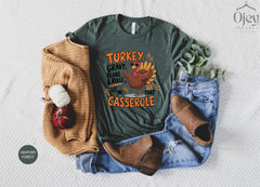 Turkey Gravy Beans and Rolls Let Me See That Casserole Shirt - Funny Turkey Shirt - Thanksgiving Dinner T-Shirt - Funny Thanksgiving Gift