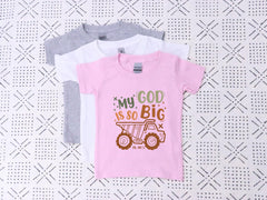 My God Is So Big Shirt - Kids Christian T-Shirts - Toddler God Shirts - Religious Kids Tees - Christian Kids Gifts - Bible Verse Shirt