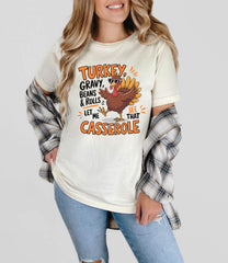Turkey Gravy Beans and Rolls Let Me See That Casserole Shirt - Funny Turkey Shirt - Thanksgiving Dinner T-Shirt - Funny Thanksgiving Gift