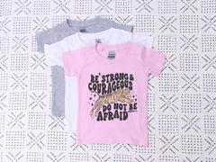 Be Strong and Courageous Toddler Shirt - Christian Kids Tee - Joshua 1:9 Kids Shirt - Tiger Shirt - Bible Verse Toddler Tee - Religious Gift