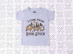 I Come from Good Stock - Cowboy Toddler T-Shirt - Farmer Cowgirl - Cow Youth Tee - Cute Country Kids Gift - Western Baby Bodysuit