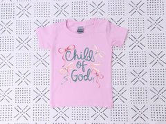 Child of God Toddler Shirt - Christian Kids Tee - Coquette Youth Shirt - Faith Kids Shirt - Church Youth Shirt - Gift for children