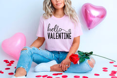 Hello Valentine T-Shirt - Valentine Gift - Cute Valentine Tee - Valentine's Day Shirt - Love Gift - Lovers Shirts - Be Mine - Gift for Her