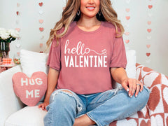 Hello Valentine T-Shirt - Valentine Gift - Cute Valentine Tee - Valentine's Day Shirt - Love Gift - Lovers Shirts - Be Mine - Gift for Her