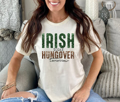 Irish Today Hungover Tomorrow - Drinking T-Shirt - Funny St Patrick's Friends - Lucky Tee - Matching Patrick - Bar Shirt - St Patrick’s Gift
