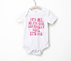 It's Me Hi Im The Birthday Girl It's Me Shirt - Birthday Girl Shirt - Funny Birthday Girl Tee - Toddler Birthday Shirt - Birthday Outfit