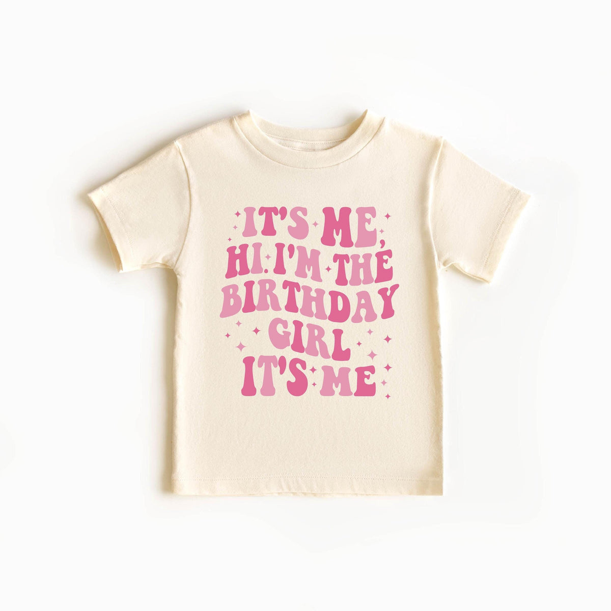 It's Me Hi Im The Birthday Girl It's Me Shirt - Birthday Girl Shirt - Funny Birthday Girl Tee - Toddler Birthday Shirt - Birthday Outfit