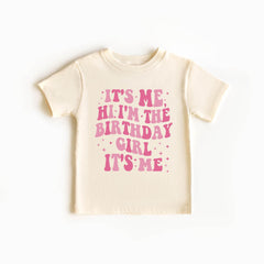 It's Me Hi Im The Birthday Girl It's Me Shirt - Birthday Girl Shirt - Funny Birthday Girl Tee - Toddler Birthday Shirt - Birthday Outfit