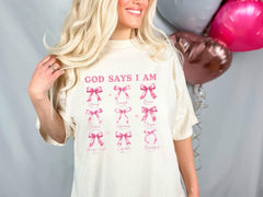 God Says I Am T-Shirt - Christian Gift - Pink Coquette Shirt - Faith Shirt - Church Shirt - Gift for Her - Inspirational Tee - Bible Verse