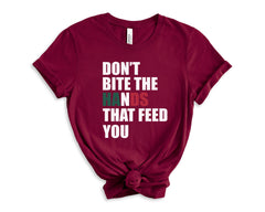 Don't Bite The Hands That Feed You Shirt - Anti Immigration T-Shirt - Protest Tee - Human Rights T-Shirt - Equality for All - Unidos Shirt