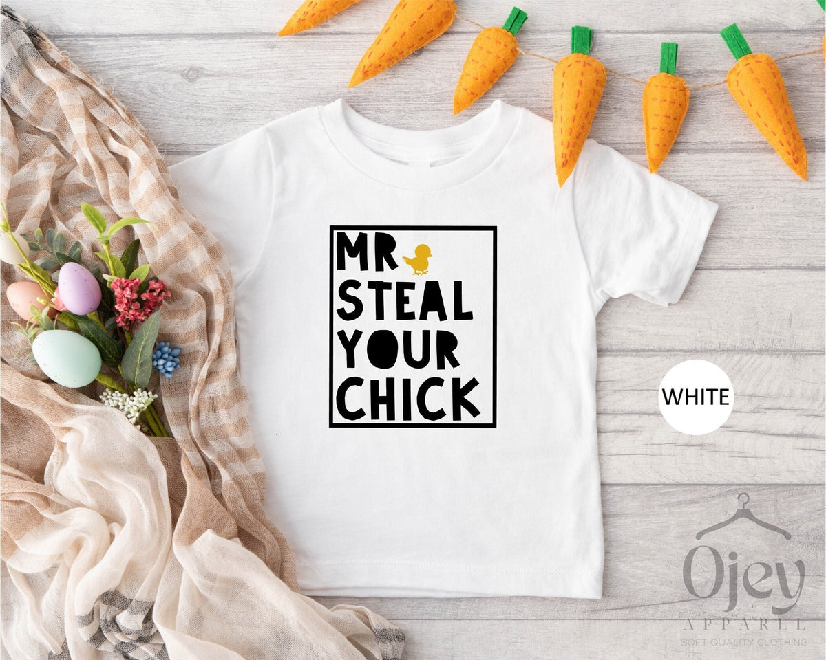 Boys Easter Shirt, Mr. Steal Your Chick Shirt, Funny Easter Shirt, Toddler Easter Shirt, Baby Easter Bodysuit, Easter Day Outfit