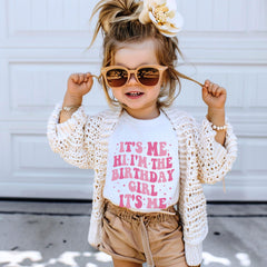 It's Me Hi Im The Birthday Girl It's Me Shirt - Birthday Girl Shirt - Funny Birthday Girl Tee - Toddler Birthday Shirt - Birthday Outfit