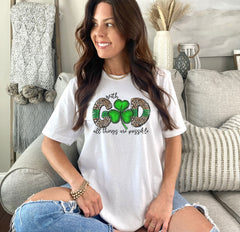 With God All Things Are Possible - Lucky Clover T-Shirt -Christian Gift - Bible Tee - Shirt for Women -  Inspirational Tee - Matthew 19:26